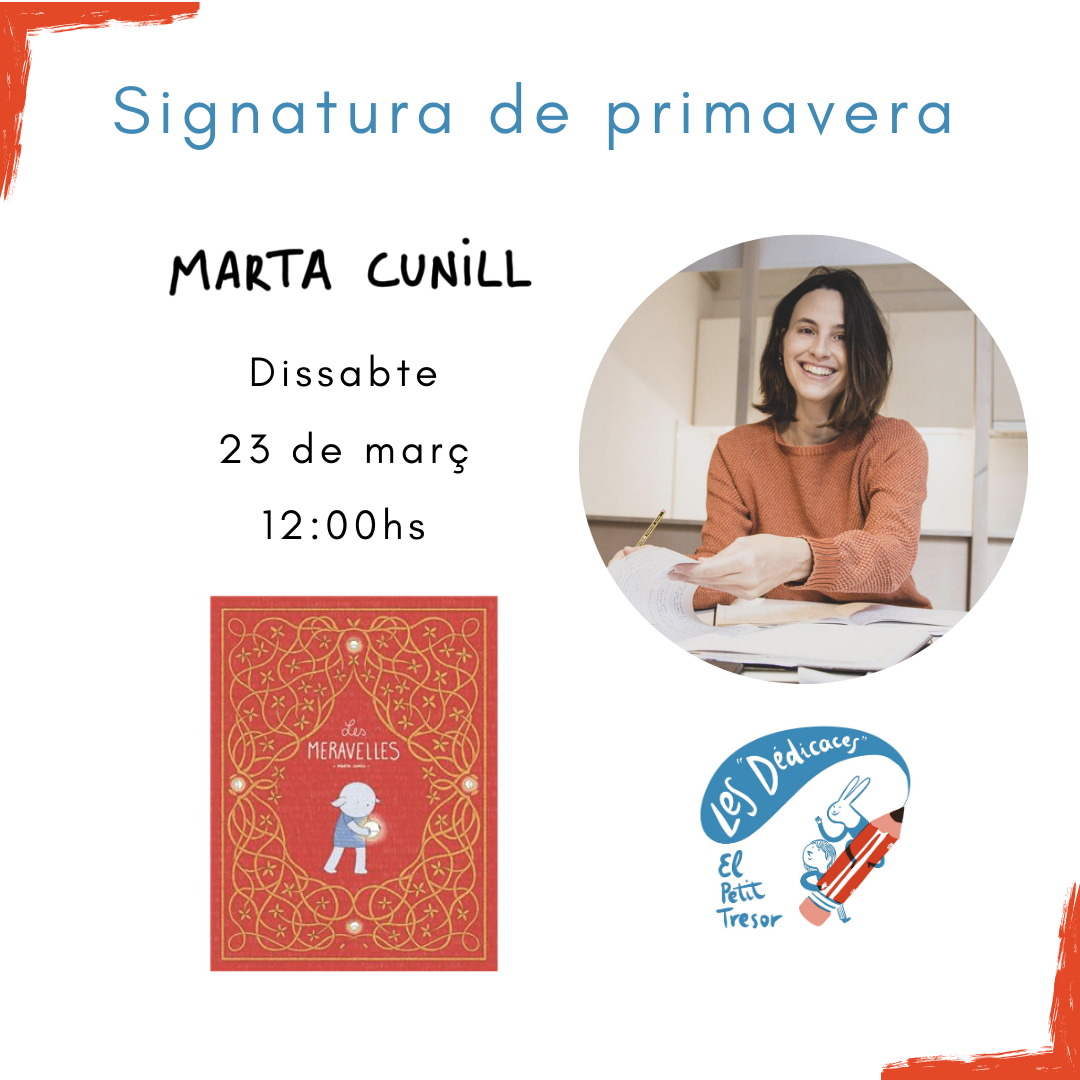 Les dédicaces: Signatura de primavera, amb Marta Cunill.